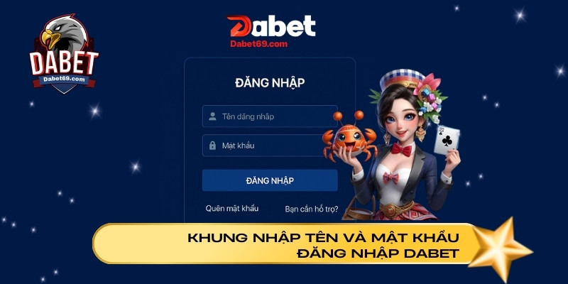 Giao diện đăng nhập tài khoản Dabet trên trình duyệt máy tính, hiển thị khung nhập tên và mật khẩu
